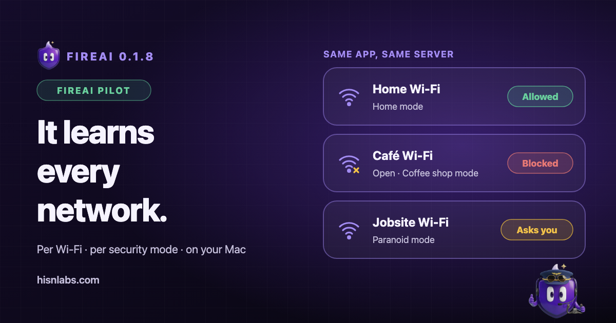FireAI Pilot Now Learns Each Network: Home, Café and Jobsite Get Their Own Answers