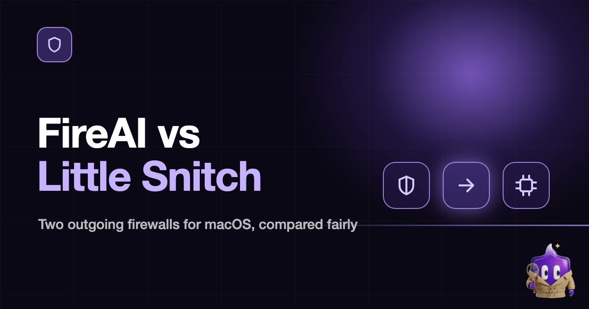 FireAI أم Little Snitch: أي جدار حماية لجهاز Mac يناسبك في 2026؟