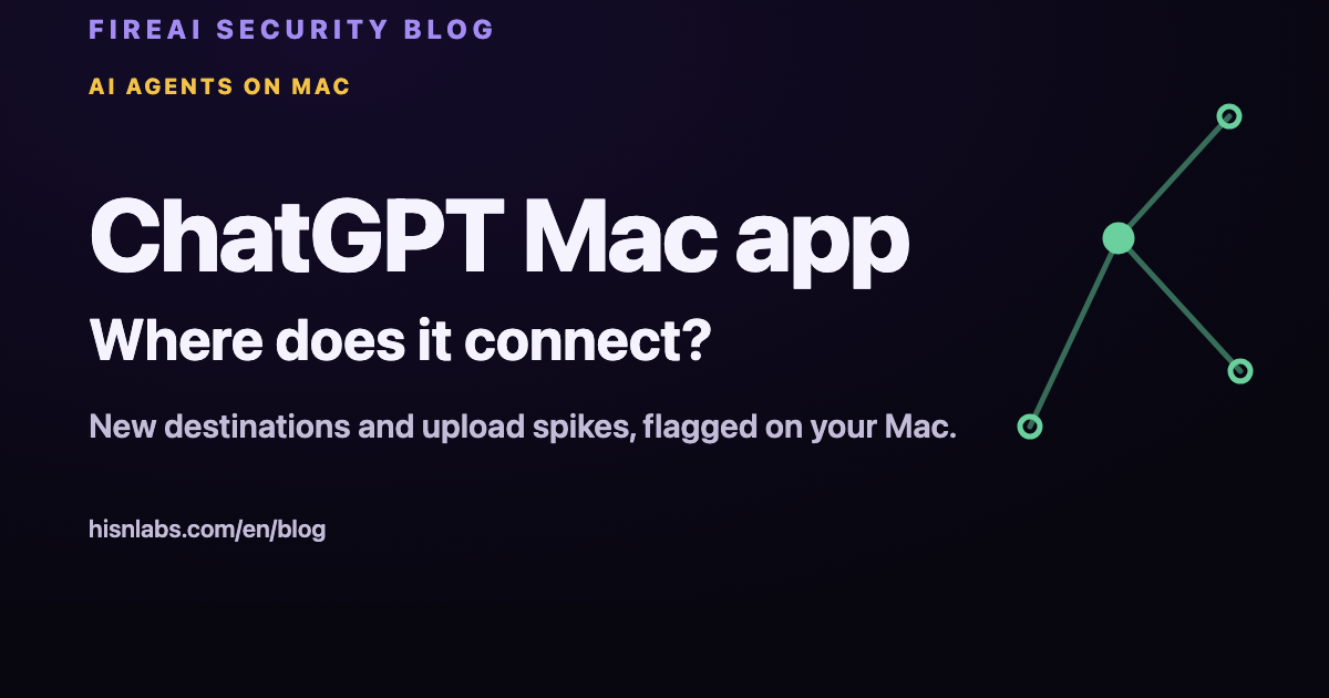 Monitor the ChatGPT Mac App Network Connections: Security on Mac